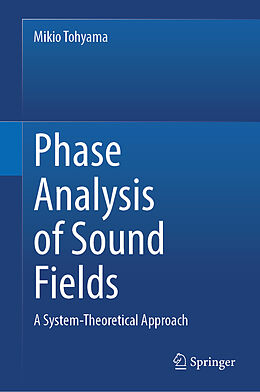 Livre Relié Phase Analysis of Sound Fields de Mikio Tohyama