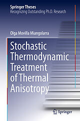 eBook (pdf) Stochastic Thermodynamic Treatment of Thermal Anisotropy de Olga Movilla Miangolarra