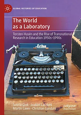 E-Book (pdf) The World as a Laboratory von Sotiria Grek, Joakim Landahl, Martin Lawn