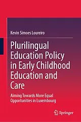 Fester Einband Plurilingual Education Policy in Early Childhood Education and Care von Kevin Simoes Loureiro