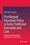 E-Book (pdf) Plurilingual Education Policy in Early Childhood Education and Care von Kevin Simoes Loureiro