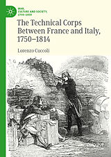 eBook (pdf) The Technical Corps Between France and Italy, 1750-1814 de Lorenzo Cuccoli