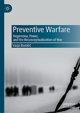 Livre Relié Preventive Warfare de Vasja Badali 