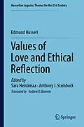 E-Book (pdf) Values of Love and Ethical Reflection von Edmund Husserl