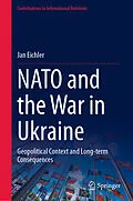E-Book (pdf) NATO and the War in Ukraine von Jan Eichler