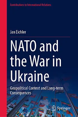 E-Book (pdf) NATO and the War in Ukraine von Jan Eichler