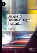 E-Book (pdf) Designs for Language Program Evaluation von Paul Gruba
