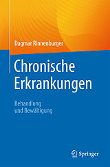 Kartonierter Einband Chronische Erkrankungen von Dagmar Rinnenburger