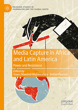 Livre Relié Media Capture in Africa and Latin America de 