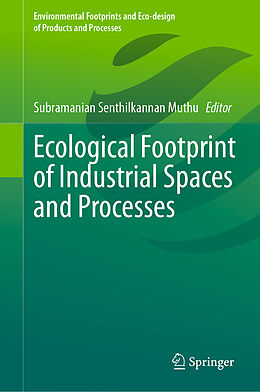 Livre Relié Ecological Footprint of Industrial Spaces and Processes de 