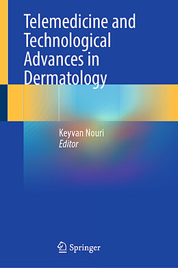 Livre Relié Telemedicine and Technological Advances in Dermatology de 