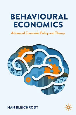 E-Book (pdf) Behavioural Economics von Han Bleichrodt