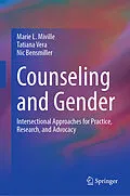 E-Book (pdf) Counseling and Gender von Marie L. Miville, Tatiana Vera, Nic Bensmiller