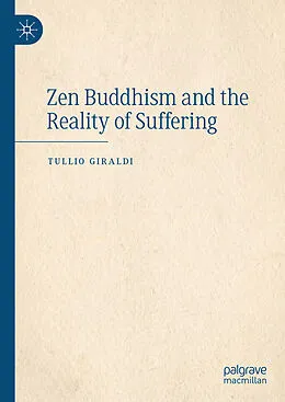 E-Book (pdf) Zen Buddhism and the Reality of Suffering von Tullio Giraldi