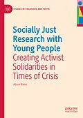 E-Book (pdf) Socially Just Research with Young People von Alison Baker