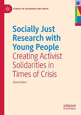E-Book (pdf) Socially Just Research with Young People von Alison Baker