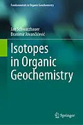 E-Book (pdf) Isotopes in Organic Geochemistry von Jan Schwarzbauer, Branimir Jovancicevic