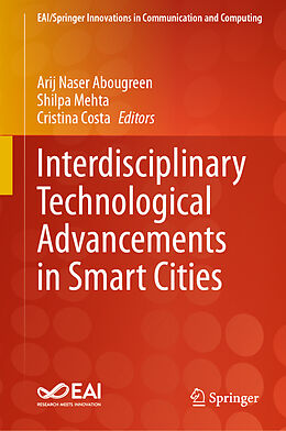 Livre Relié Interdisciplinary Technological Advancements in Smart Cities de 