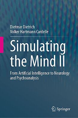 Livre Relié Simulating the Mind II de Volker Hartmann Cardelle, Dietmar Dietrich