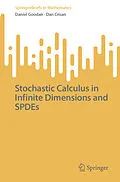 E-Book (pdf) Stochastic Calculus in Infinite Dimensions and SPDEs von Daniel Goodair, Dan Crisan