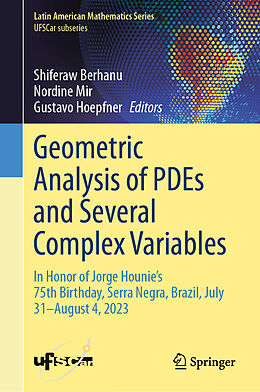 Livre Relié Geometric Analysis of PDEs and Several Complex Variables de 