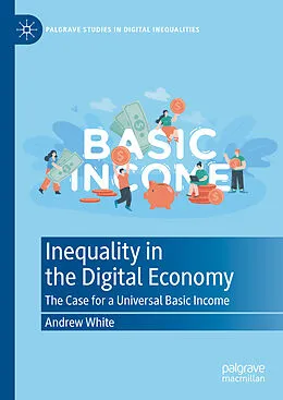 E-Book (pdf) Inequality in the Digital Economy von Andrew White