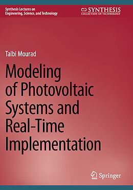 eBook (pdf) Modeling of Photovoltaic Systems and Real-Time Implementation de Talbi Mourad