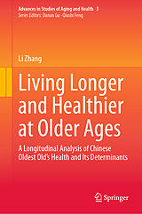 eBook (pdf) Living Longer and Healthier at Older Ages de Li Zhang