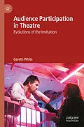 E-Book (pdf) Audience Participation in Theatre von Gareth White