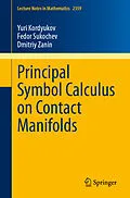 E-Book (pdf) Principal Symbol Calculus on Contact Manifolds von Yuri Kordyukov, Fedor Sukochev, Dmitriy Zanin