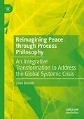 E-Book (pdf) Reimagining Peace through Process Philosophy von Juliet Bennett