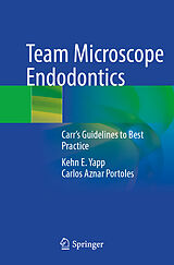 Livre Relié Team Microscope Endodontics de Kehn E. Yapp, Carlos Aznar Portoles