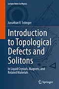 E-Book (pdf) Introduction to Topological Defects and Solitons von Jonathan V. Selinger