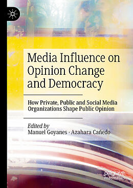 Livre Relié Media Influence on Opinion Change and Democracy de 