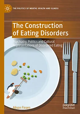 E-Book (pdf) The Construction of Eating Disorders von Alison Fixsen