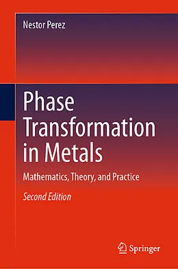 E-Book (pdf) Phase Transformation in Metals von Nestor Perez