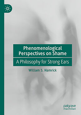 Livre Relié Phenomenological Perspectives on Shame de William S. Hamrick