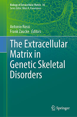 Livre Relié The Extracellular Matrix in Genetic Skeletal Disorders de 