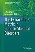 E-Book (pdf) The Extracellular Matrix in Genetic Skeletal Disorders von 