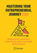 Couverture cartonnée Mastering Your Entrepreneurial Journey de Andreas Kuckertz, Thomas Leicht, Maximilian Scheu