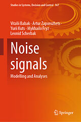 eBook (pdf) Noise signals de Vitalii Babak, Artur Zaporozhets, Yurii Kuts