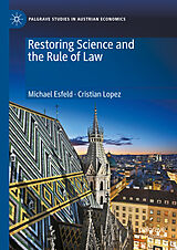 Livre Relié Restoring Science and the Rule of Law de Michael Esfeld, Cristian Lopez