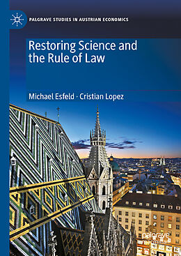 Livre Relié Restoring Science and the Rule of Law de Michael Esfeld, Cristian Lopez