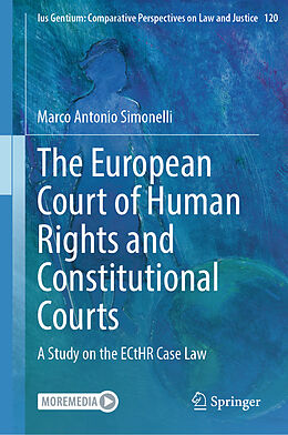 Fester Einband The European Court of Human Rights and Constitutional Courts von Marco Antonio Simonelli