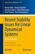 E-Book (pdf) Recent Stability Issues for Linear Dynamical Systems von Nicolas Gillis, Nicola Guglielmi, Christian Lubich