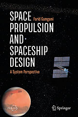 Livre Relié Space Propulsion and Spaceship Design de Farid Gamgami