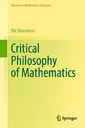 E-Book (pdf) Critical Philosophy of Mathematics von Ole Skovsmose