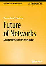 Livre Relié Future of Networks de Dhiman Deb Chowdhury