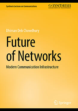 Livre Relié Future of Networks de Dhiman Deb Chowdhury