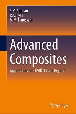 E-Book (pdf) Advanced Composites von S. M. Sapuan, R. A. Ilyas, M. M. Harussani